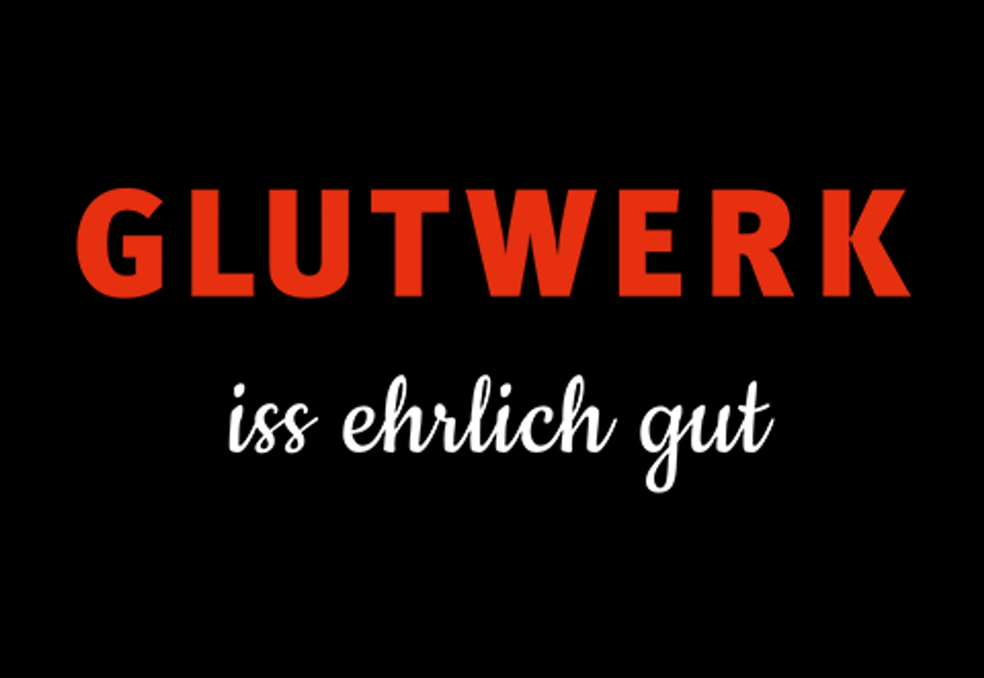 GLUTWERK